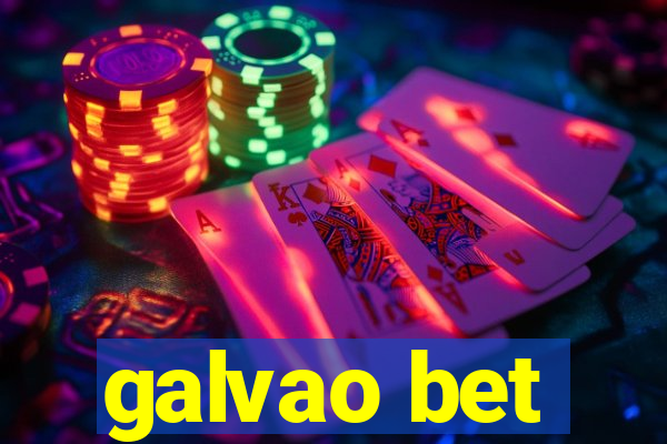 galvao bet